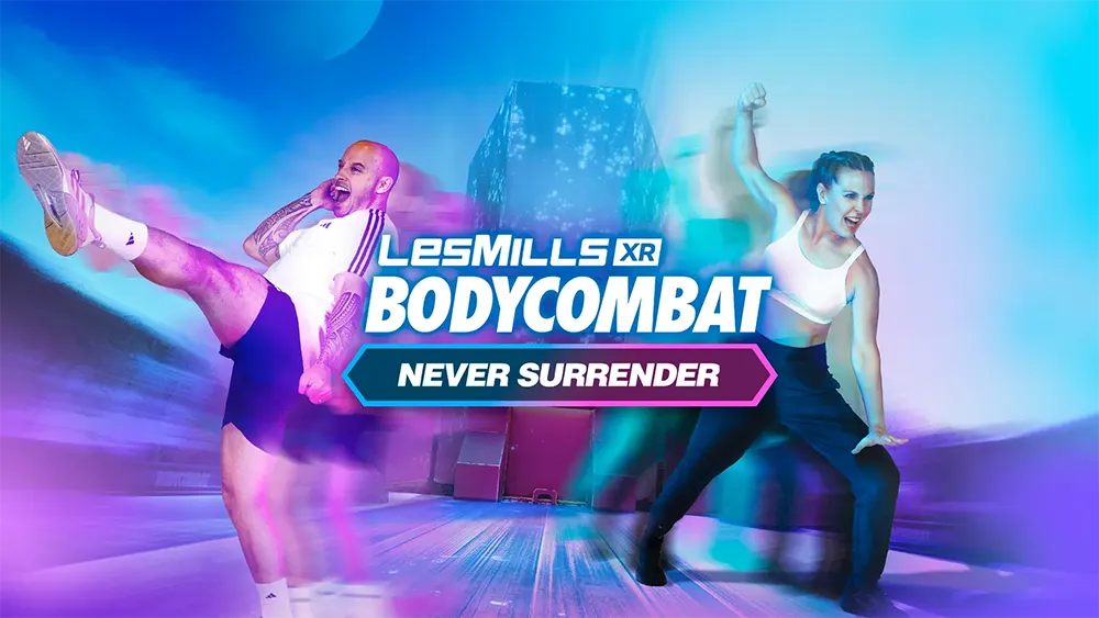 Les Mills XR《Bodycombat》全新DLC“永不投降”上线，六组经典耐力训练全面回归，助你挑战极限